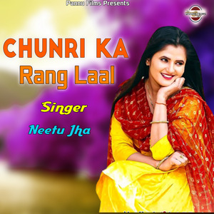 Chunri Ka Rang Laal