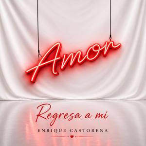 Regresa a mi