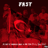 Spiffy Global - Fast (feat. HoodRich Pablo Juan & MPR Tito)