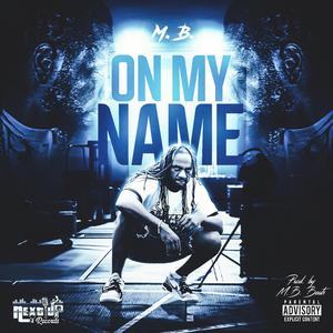 On My Name