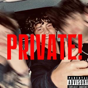 PRIVATE!