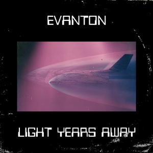 Light Years Away (Suite)