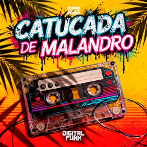 Catucada de Malandro