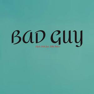 Bad Guy