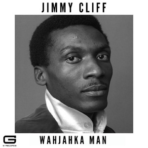 Jimmy Cliff Wahjahka man