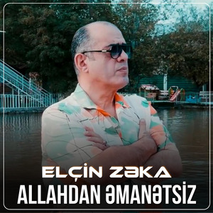 Allahdan Əmanətsiz