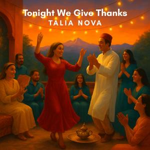 Tonight We Give Thanks