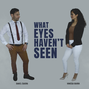 What Eyes Haven´t Seen