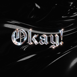 OKAY!