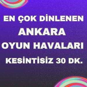 Kesik Çayır / Hüdayda / Yumul / Harmana Esti Yeller / Ayaş Yolları / Halkalı Şeker / Kalenin Bayır Düzü / Halkalı Şeker / Har Geldi / Tımbıllı / Tokmakla / Kelle / Ha Babam / Edalı Modalı / Şişeler / Dokumacı Kızlar / Yıılana Bak / (En Çok Dinlenen A...