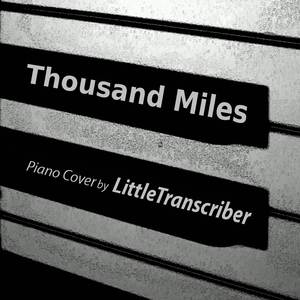 Thousand Miles (Piano Version)