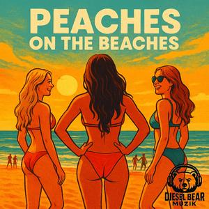 Peaches On The Beaches
