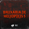 DJ Tobirama - Bruxaria de Heliópolis 5