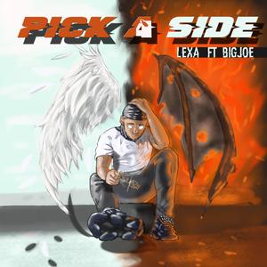 pick a side (feat. big joe)