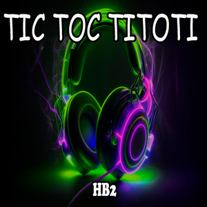 Tic Toc Titoti