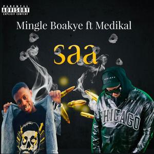 Saa (feat. Medikal)