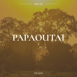 Papaoutai