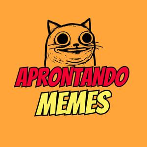 Aprontando Memes