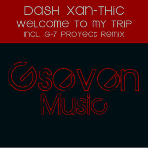 Welcome To My Trip (G-7 Proyect Remix)