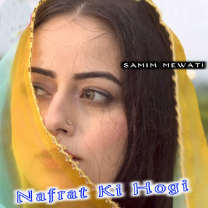 Nafrat Ki Hogi