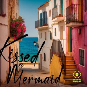 Kissed a Mermaid (feat. Matt U)