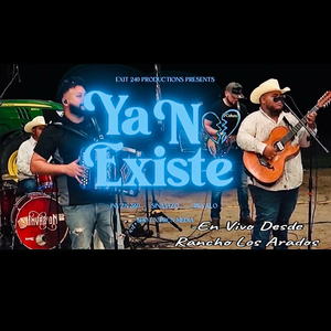 Ya No Existe-En Vivo Desde Rancho Los Arados