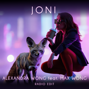 Joni (feat. MAX WONG) (Radio Edit)