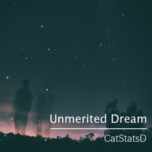 Unmerited Dream