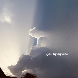 Still by My Side