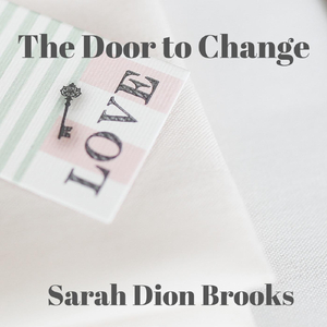 The Door to Change