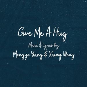 Give Me A Hug