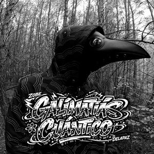 GALIMATÍAS CUÁNTICO (feat. DELAPAZ)