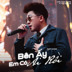 Bên Ấy Em Có Ai Rồi (feat. TVk & 93NewG) [Deep House]