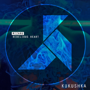 Rebelious Heart (Original Mix)