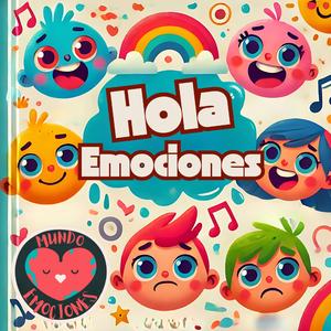 ¡Hola, Emociones!