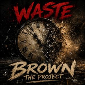 WASTE