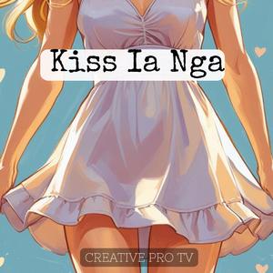 Kiss Ia Nga