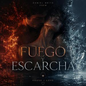 Fuego y Escarcha