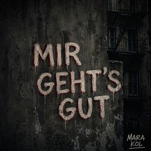 MIR GEHT'S GUT