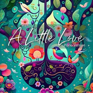 A Little Love (Piano Version)
