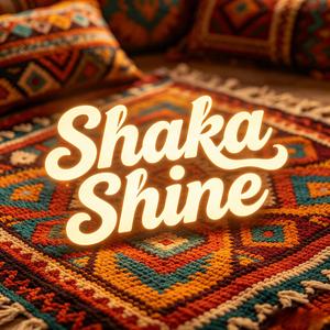 Shaka Shine