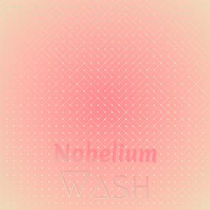 Nobelium Wash