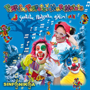 Pirritx, Porrotx Eta MariMotots (Sinfonikoa)