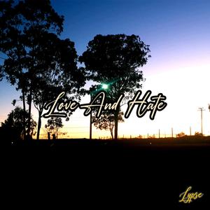 Love and Hate