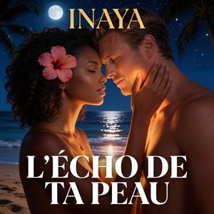 L'Écho de ta Peau