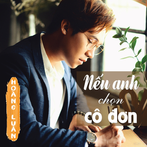 Nếu Anh Chọn Cô Đơn