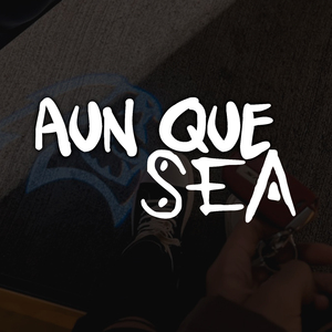 Aun Que Sea