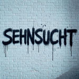 Sehnsucht