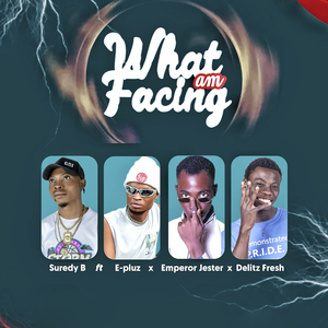 WHAT AM FACING