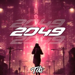 2049 (Slowed+Reverb)